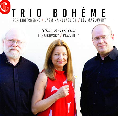 Trio Boheme - The Seasons: Tchaikovsky; Piazzolla [CD]