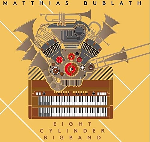 Matthias Bublath - Eight Cylinder Big Band [CD]