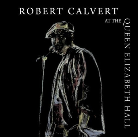 Robert Calvert - At The Queen Elizabeth Hall 1986 [CD]