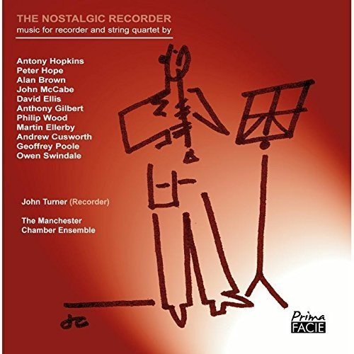 John Turner & The Manchester Chamber Ensemble - The Nostalgic Recorder [CD]