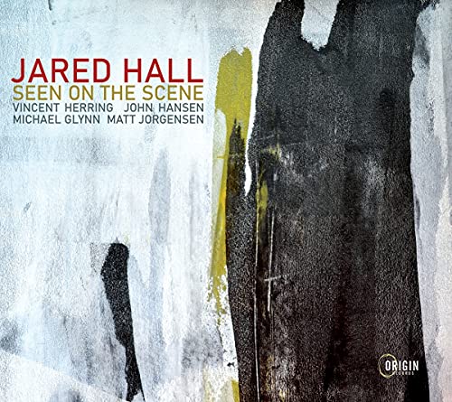 Jared Hall - Seen On The Scene [CD]