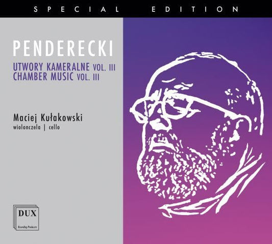 Maciej Kulakowsku Maria Slawe - KRZYSZTOF PENDERECKI - Chamber Music vol. III [CD]