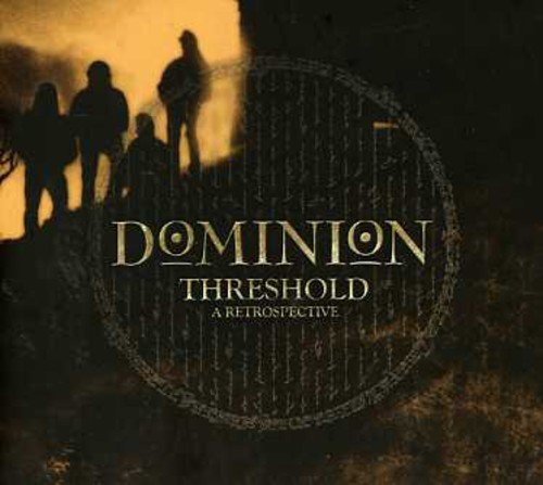"Album cover with 'DOMINION THRESHOLD A RETROSPECTIVE' text and silhouetted figures on a cliff."