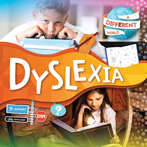 Dyslexia (A Different World)
