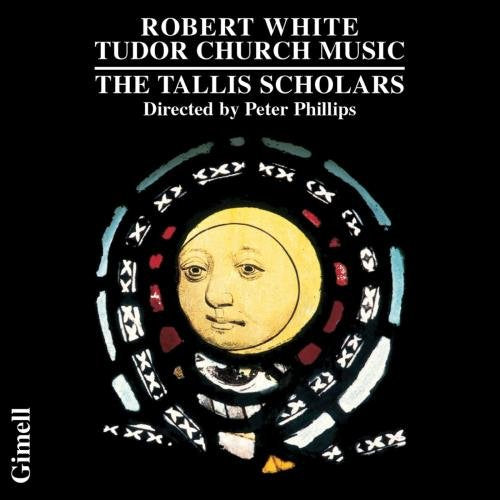 Tallis Scholarsphillips - Robert White: Tudor Church Music [CD]
