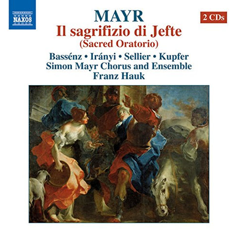 Mayr Cho&ensemblehauk - Mayr: Il Sacrifizio Di Jefte [CD]