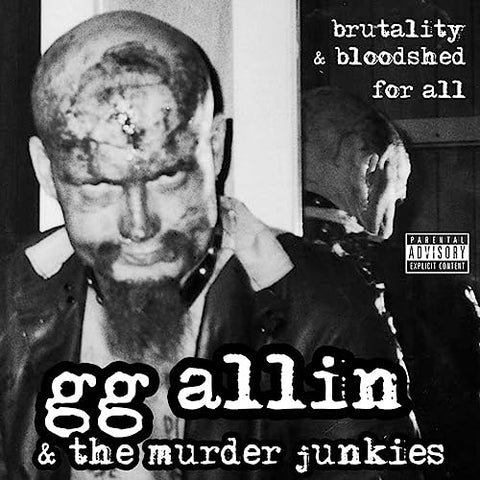 Gg Allin & The Murder Junkies - Brutality And Bloodshed For All  [VINYL]