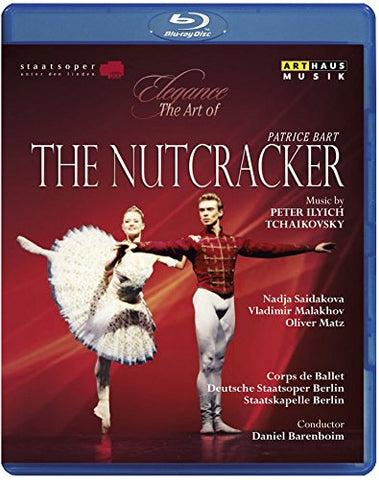 Tchaikovsky:The Nutcracker [Nadja Saidakova; Vladimir Malakov; Oliver Matz; Beatrice Knop; Daniel Barenboim] [ARTHAUS : 109277] [Blu-ray] [NTSC]