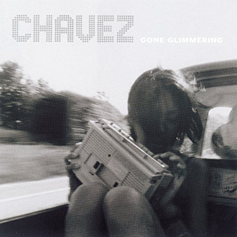 Chavez - Gone Glimmering  [VINYL]