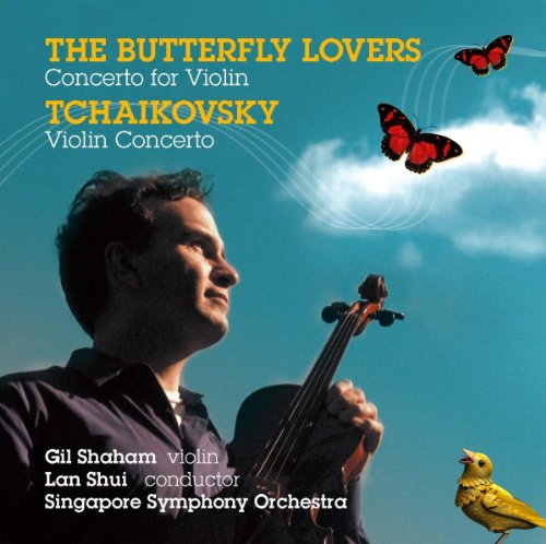 Singapore Symphony Orchestra, Lan Shui, Gil Shaham - Chen;He: Butterfly Lovers Violin Concerto; Tchaikovsky: Violin Concerto [CD]