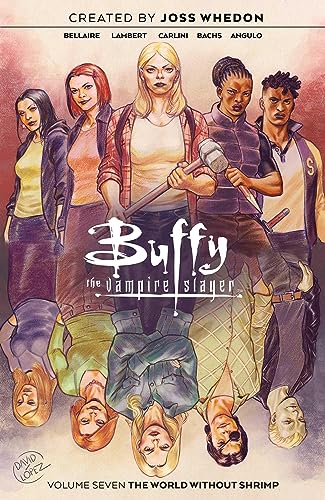 Buffy the Vampire Slayer Vol. 7 (Volume 7)