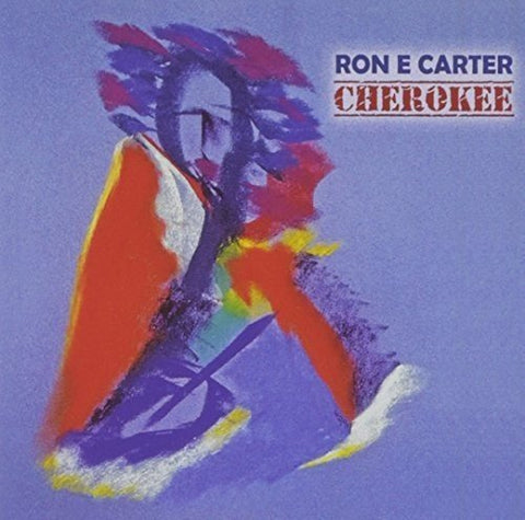 Ron E Carter - Cherokee [CD]