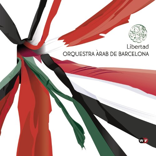 Orquestra Arab De Barcelo - Libertad: Orquestra Arab De Barcelona [CD]