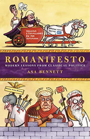 Romanifesto: Modern Lessons from Classical Politics