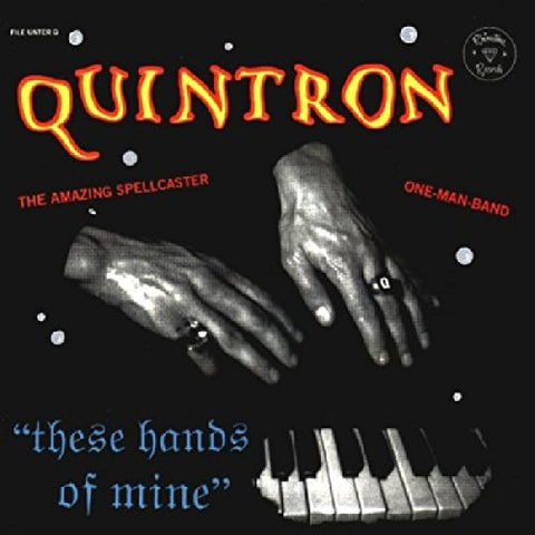 Quintron - These Hands Of Mine [CD]