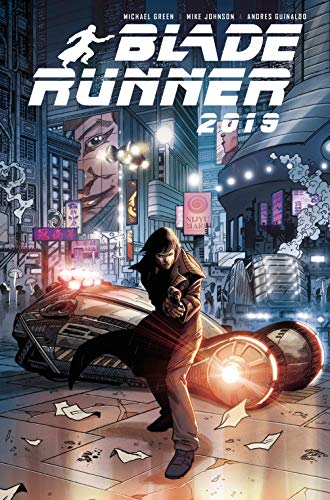 Blade Runner 2019: Off World (Blade Runner Collection Volume 2)