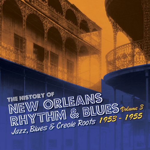 Various - History of New Orleans Rhythm & Blues Vol 3 1953-55 [CD]