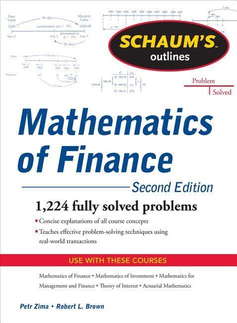 Schaum's Outline of Mathematics of Finance, Second Edition (SCHAUMS' BUSINESS ECONOMICS)