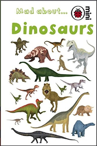 Mad About Dinosaurs - Mad About Dinosaurs