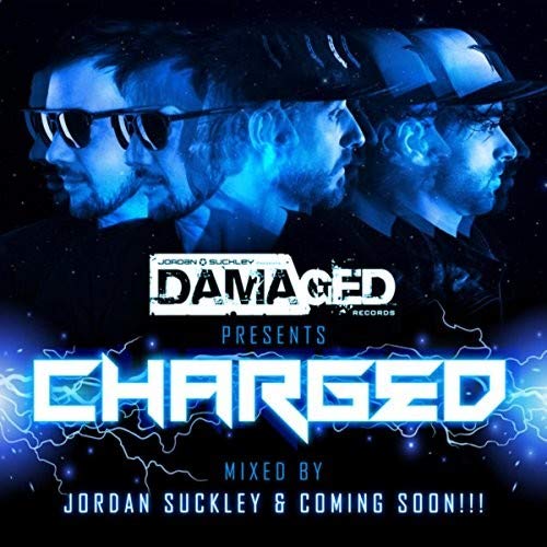 Suckleyjordan & Coming Soon!! - Damaged presents Charged [CD]