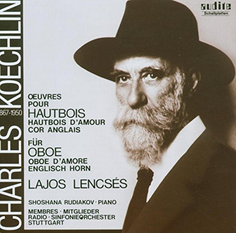 Lencses / Lajos / Mitglieder D - Koechlin: Werke Fur Oboe: Oeuvre Pour Hautbois (Lajos Lencses) [CD]