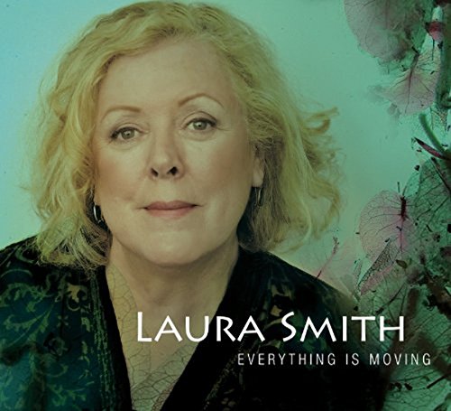 Album cover with Laura Smith's portrait and title "Everything is Moving" on a green background.