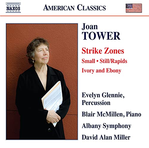 Glennie/albany So/miller - Joan Tower: Strike Zones - Small / Still/Rapids / Ivory And Ebony [CD]
