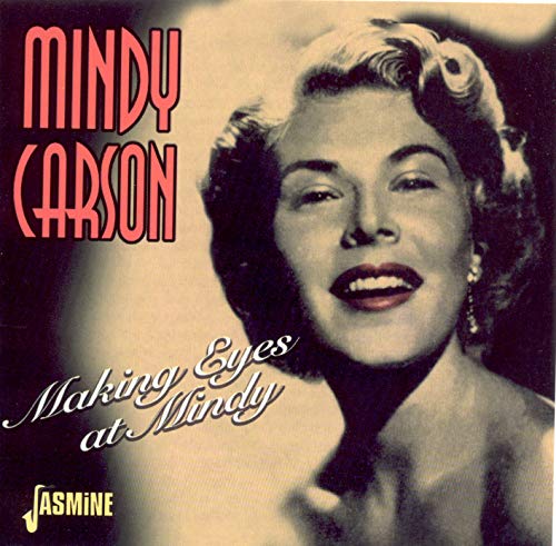 Mindy Carson - Making Eyes At Mindy [CD]
