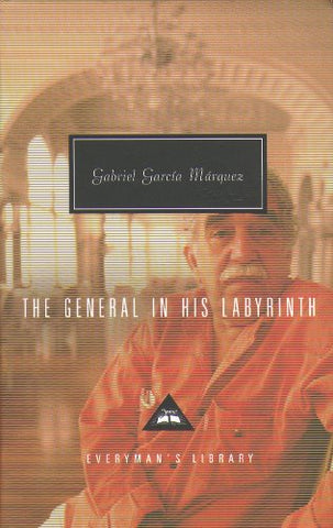TheGeneral in His Labyrinth by Garcia Marquez, Gabriel ( Author ) ON Sep-02-2004, Hardback