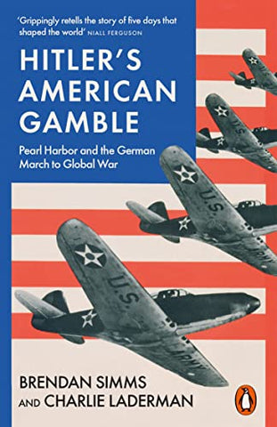 Hitlers American Gamble