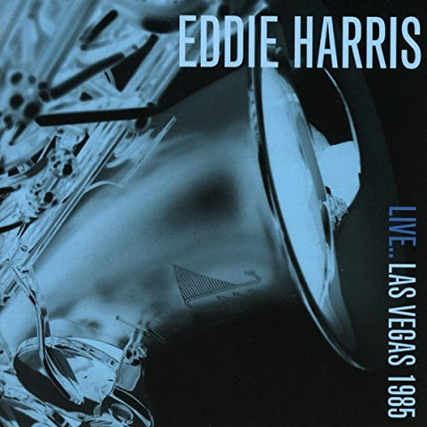 Eddie Harris - Live... Las Vegas 1985 [CD]