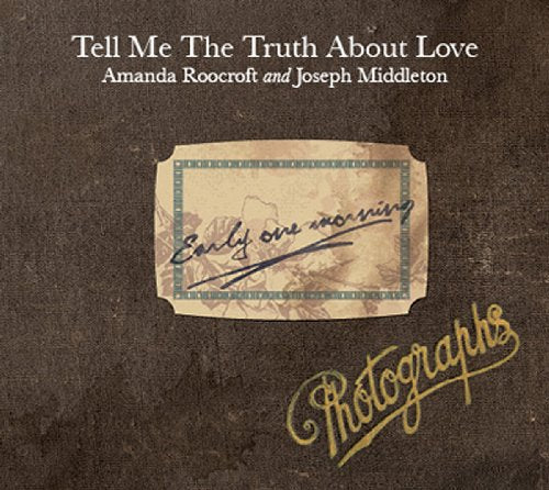 Roocroftmiddleton - Tell Me The Truth About Love [CD]