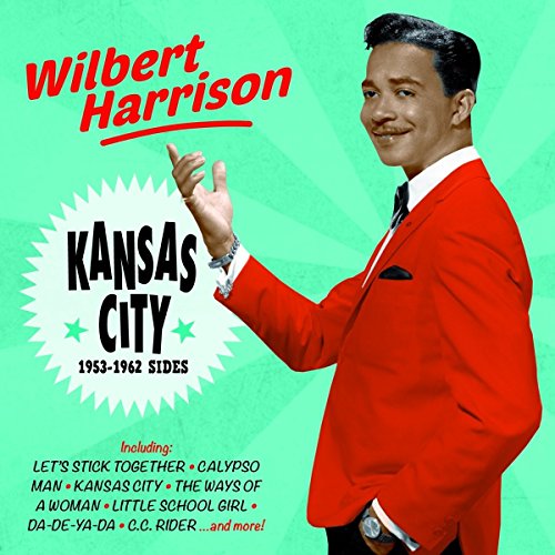 Wilbert Harrison - Kansas City - 1953-1962 Sides [CD]