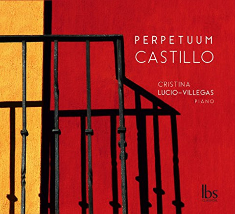 Lucio Villegas - Perpetuum Castillo [CD]