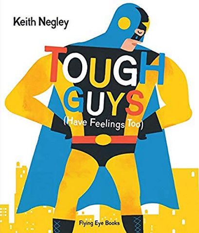 Tough Guys Have Feelings Too: 1