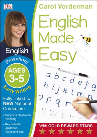 Carol Vorderman - English Made Easy Early Writing Ages 3-5 Preschool Key Stage 0