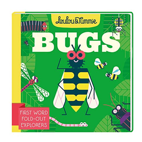 Loulou & Tummie BUGS: First Word Fold-Out Explorers (Loulou & Tummie Explore)