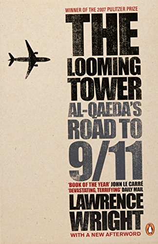 Book cover: beige background, black airplane, title "The Looming Tower", and author Lawrence Wright.