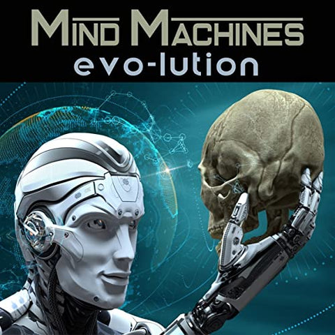 Evo-lution - Mind Machines [CD]