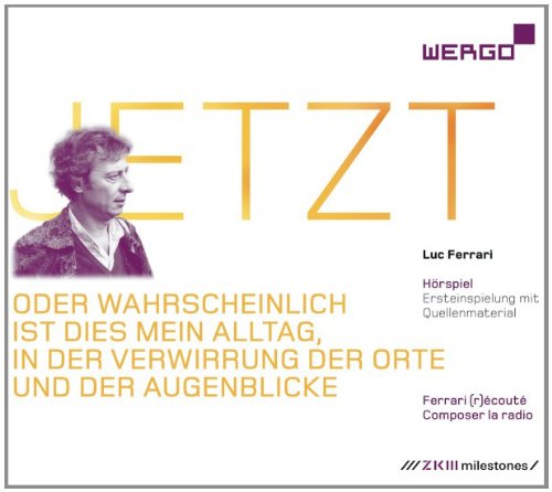 Various - Luc Ferrari - Jetz [CD]