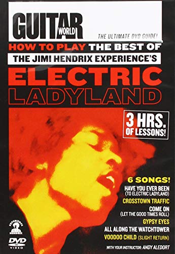 Guitar World -- How To Play The Best Of The Jimi Hendrix Experience'??s Electric Ladyland [DVD]