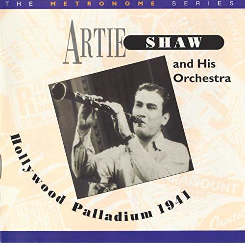Shaw Artie - Hollywood Palladium 1941 [CD]