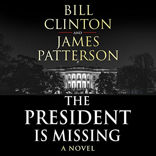 "The President is Missing" audiobook cover featuring the White House at night.