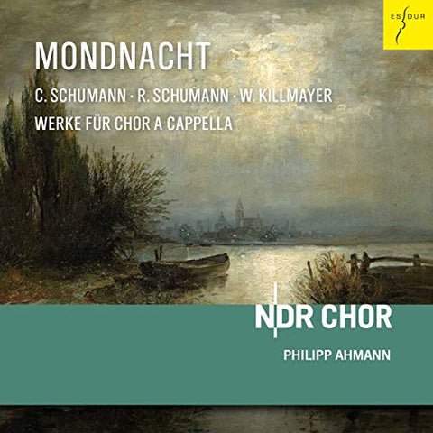 Ndr Choir & Philipp Ahmann - Mondnacht (Moonlit Night) Works For Choir A Cappella [CD]