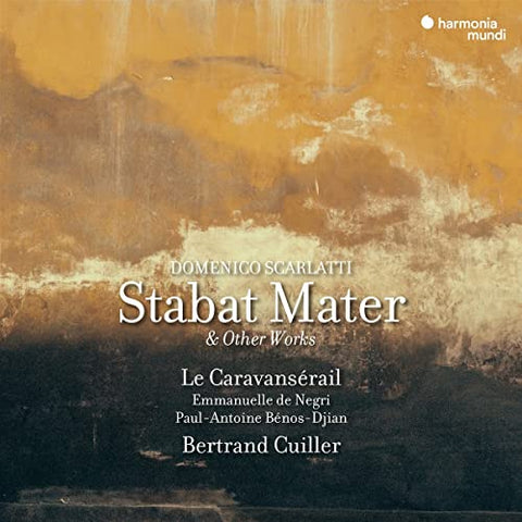 Le Caravanserail, Emmanuelle De Negri, Paul-antoin - Domenico Scarlatti: Stabat Mater & Other Works [CD]