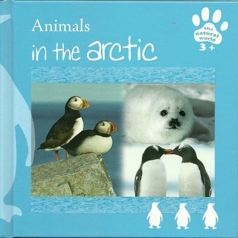 Animals in the Arctic (Natural World)