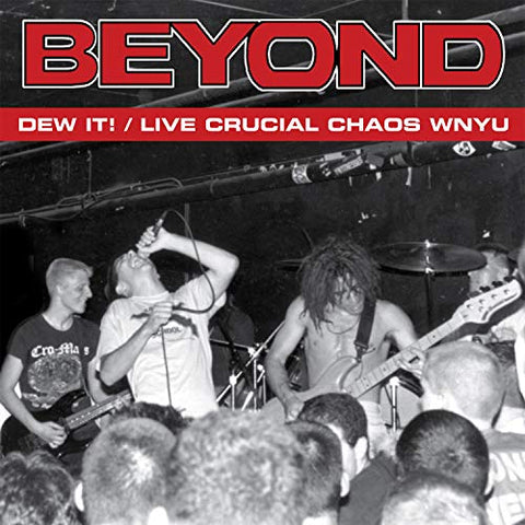 Beyond - Dew It/Live Crucial Chaos Wnyu  [VINYL]