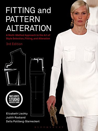 Fitting And Pattern Alteration: A Multi-method Approach To The Art Of Style Selection, Fitting And Aleration-3rd Ed.