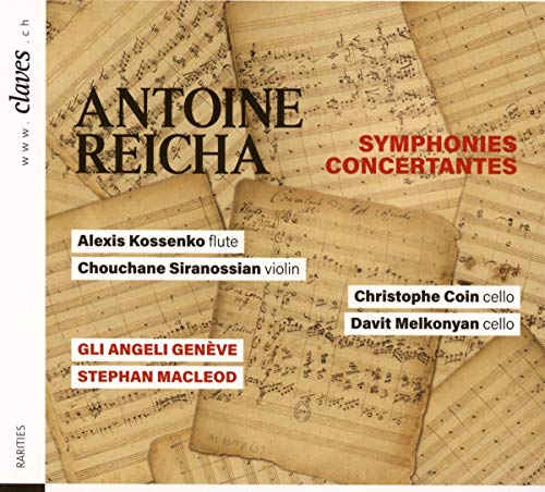 Alexis Kossenko; Chouchane Siranossian; Christophe Coin; Davit Melkonyan; Gli Angeli Geneve; Stephan Macleod - Antoine Reicha Symphonies Concertantes [CD]