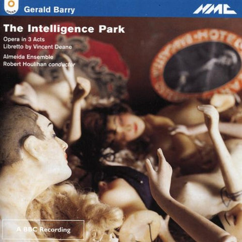 Almeida Ensemble - The Intelligence Park - Gerald Barry [CD]